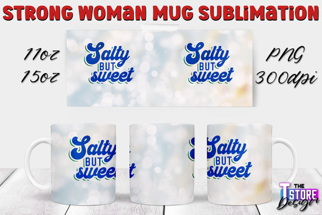 Strong Woman Mug Sublimation | 11 oz 15 oz Mug | PNG File v.2 Sublimation The T Store Design 
