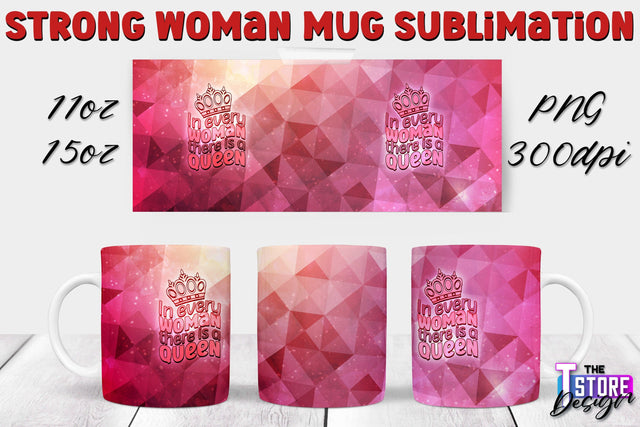 Strong Woman Mug Sublimation | 11 oz 15 oz Mug | PNG File v.2 Sublimation The T Store Design 