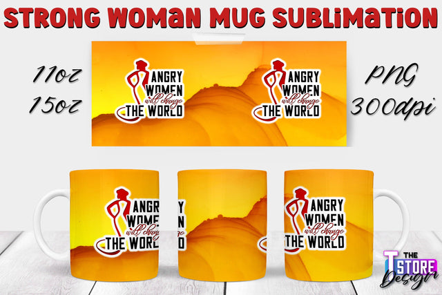 Strong Woman Mug Sublimation | 11 oz 15 oz Mug | PNG File v.2 Sublimation The T Store Design 