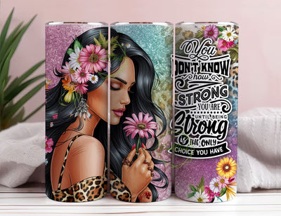Strong Woman Self Love Quote Affirmations 20oz tumbler wrap, motivational tumbler design sublimation png quote Digital download Sublimation PixelChick 