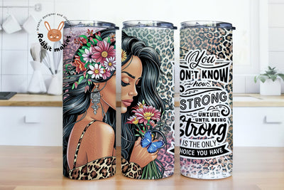 Strong Woman Self Love Quote Affirmations 20oz tumbler wrap, motivational tumbler design Sublimation Rabbitmakies 