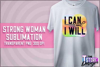 Strong Woman Sublimation | T-Shirt Design | PNG File v.1 Sublimation The T Store Design 