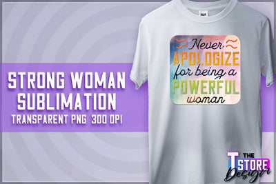 Strong Woman Sublimation | T-Shirt Design | Strong Quotes PNG | PNG File Sublimation The T Store Design 