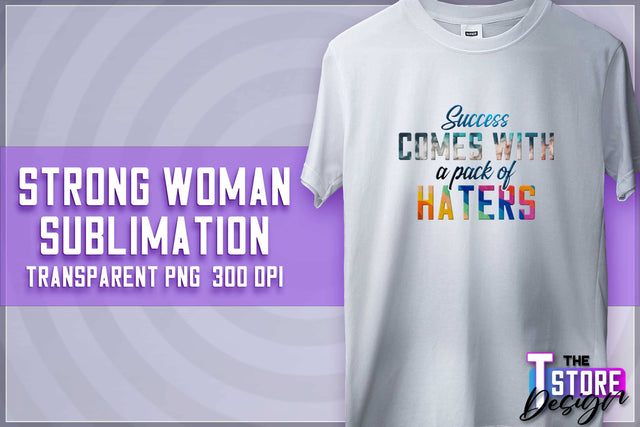 Strong Woman Sublimation | T-Shirt Design | Strong Quotes PNG | PNG File Sublimation The T Store Design 