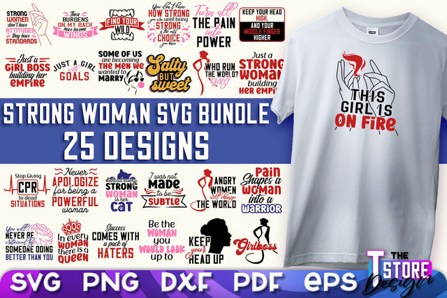 Strong Woman SVG Quotes Bundle | Women Power SVG | Beauty SVG Design v.2 SVG The T Store Design 