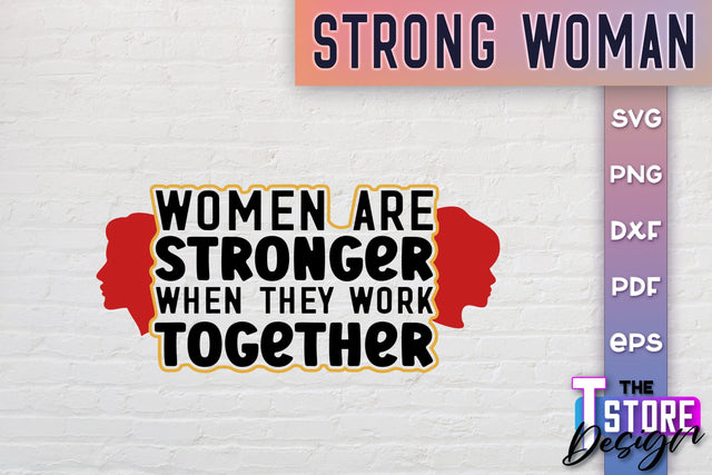 Strong Woman SVG Quotes | Women Power SVG | Beauty SVG Design v.1 SVG The T Store Design 