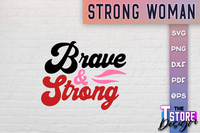 Strong Woman SVG Quotes | Women Power SVG | Beauty SVG Design v.1 SVG The T Store Design 