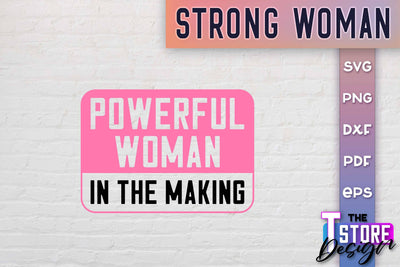 Strong Woman SVG Quotes | Women Power SVG | Beauty SVG Design v.1 SVG The T Store Design 
