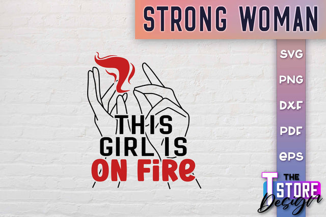 Strong Woman SVG Quotes | Women Power SVG | Beauty SVG Design v.2 SVG The T Store Design 