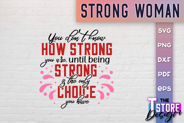 Strong Woman SVG Quotes | Women Power SVG | Beauty SVG Design v.2 SVG The T Store Design 