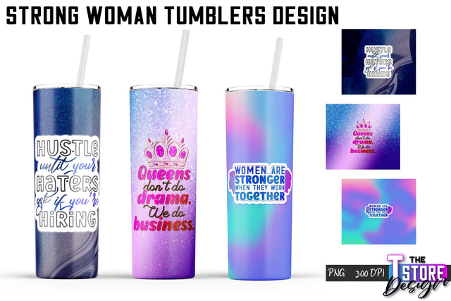 Strong Woman Tumblers Wrap | PNG File | 300 DPI Sublimation The T Store Design 