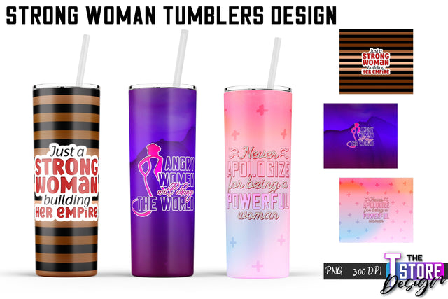 Strong Woman Tumblers Wrap | PNG File | 300 DPI Sublimation The T Store Design 