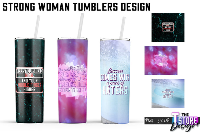 Strong Woman Tumblers Wrap | PNG File | 300 DPI Sublimation The T Store Design 