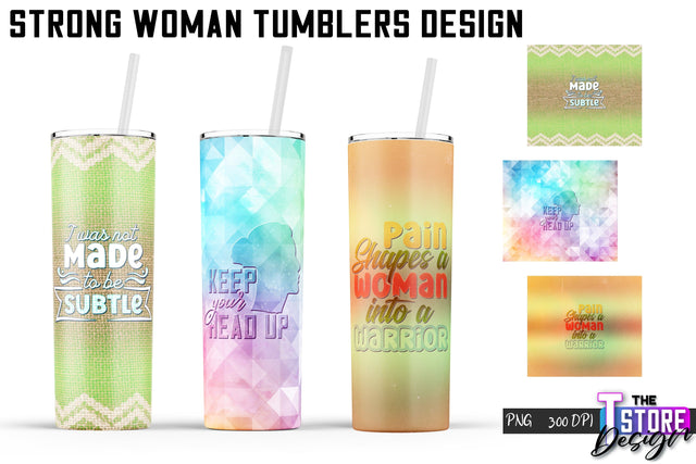 Strong Woman Tumblers Wrap | PNG File | 300 DPI Sublimation The T Store Design 