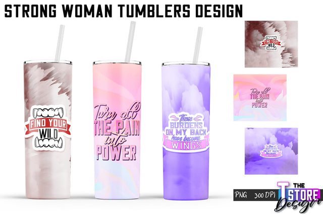 Strong Woman Tumblers Wrap | PNG File | 300 DPI Sublimation The T Store Design 
