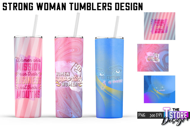 Strong Woman Tumblers Wrap | PNG File | 300 DPI Sublimation The T Store Design 