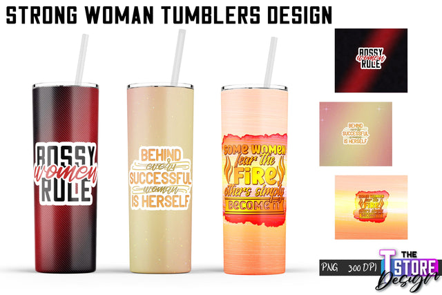 Strong Woman Tumblers Wrap | PNG File | 300 DPI Sublimation The T Store Design 