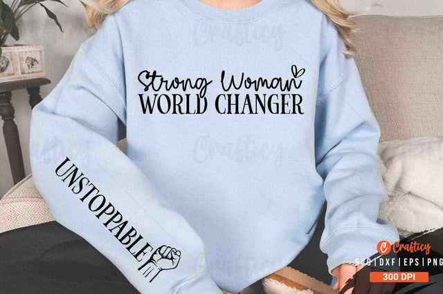 Strong woman world changer Sleeve SVG Design SVG Designangry 