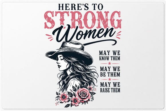 Strong Women Cowgirl Quote PNG | Women's Empowerment Sublimation PNG SVG BillahCrafts 