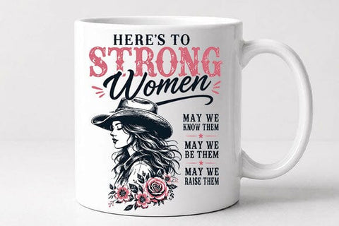 Strong Women Cowgirl Quote PNG | Women's Empowerment Sublimation PNG SVG BillahCrafts 