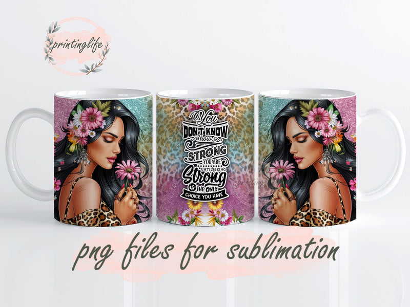 Strong Women Quote Daily Affirmations Mug Wrap Design, Instant Digital Design Download Mug Wrap Design, Mug Design PNG Sublimation PrintingLife 