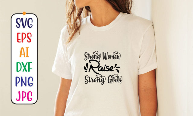 Strong Women Raise Strong Girls SVG SVG Syaman 