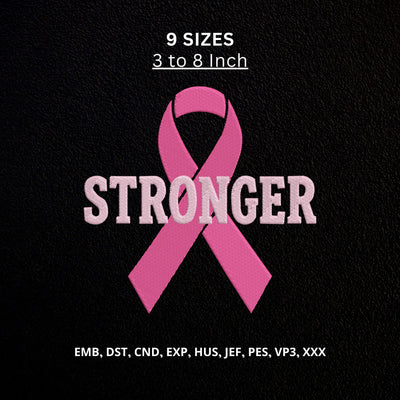 Stronger Breast Cancer Awareness Ribbon Machine Embroidery Design – Pink Ribbon Survivor Embroidery File Embroidery/Applique DESIGNS PatternFeed8 