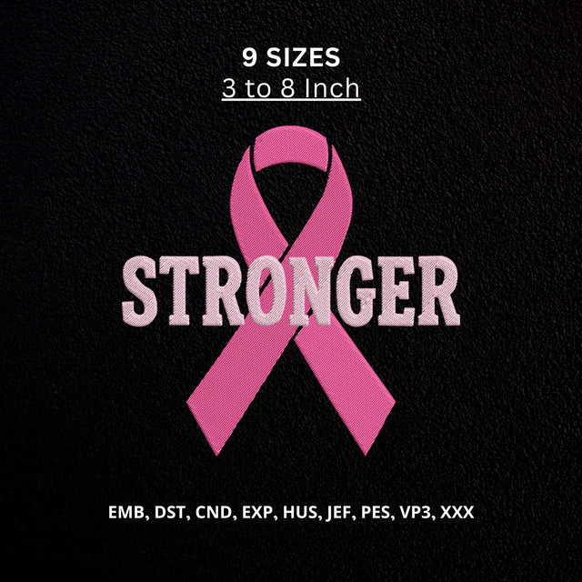 Stronger Breast Cancer Awareness Ribbon Machine Embroidery Design – Pink Ribbon Survivor Embroidery File Embroidery/Applique DESIGNS PatternFeed8 