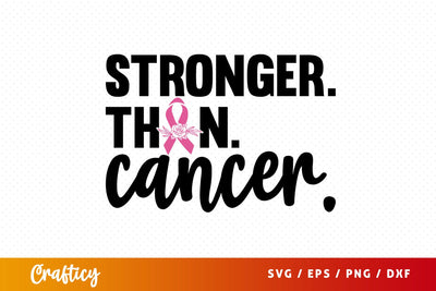 Stronger Than Cancer Design SVG Designangry 