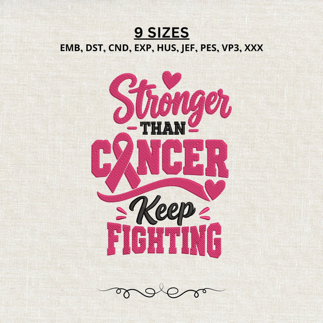 Stronger Than Cancer Embroidery Design – Breast Cancer Awareness Ribbon Machine Embroidery File, Keep Fighting Pink Ribbon Design Embroidery/Applique DESIGNS PatternFeed8 