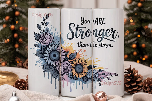 Stronger Than The Storm 20oz Tumbler Sublimation DesignSVG 