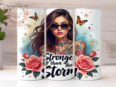 Stronger Than the Storm, Sarcastic Affirmations, 20oz Tumbler Wrap, PNG Download, Inspirational Gifts, Empowerment Designs, Digital Sublimation Sublimation Lara' s Designs 