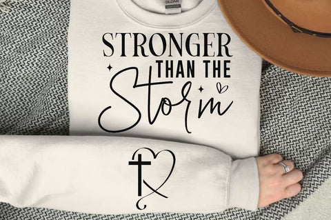 Stronger Than The Storm Sleeve SVG Design, Christian Sleeve SVG SVG Regulrcrative 