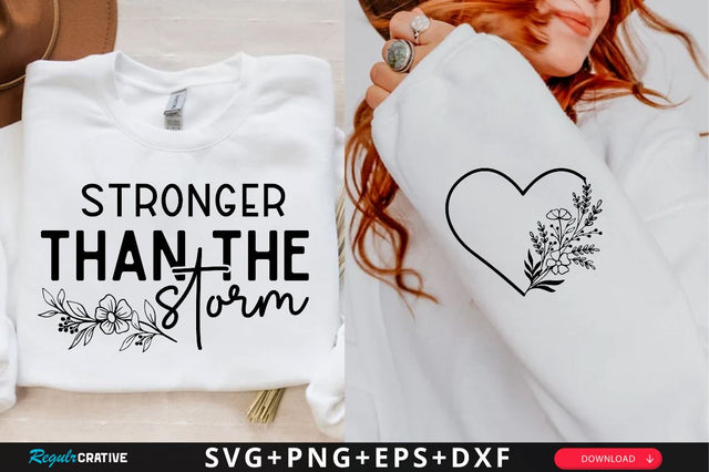 Stronger than the storm Sleeve SVG Design, Inspirational sleeve SVG, Motivational Sleeve SVG Design, Positive Sleeve SVG SVG Regulrcrative 