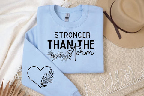 Stronger than the storm Sleeve SVG Design, Inspirational sleeve SVG, Motivational Sleeve SVG Design, Positive Sleeve SVG SVG Regulrcrative 