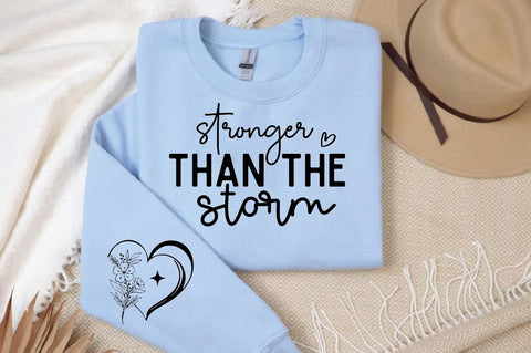 Stronger than the Storm Sleeve SVG Design, Inspirational sleeve SVG, Motivational Sleeve SVG Design, Positive Sleeve SVG SVG Regulrcrative 