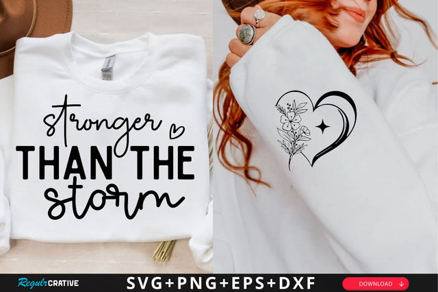 Stronger than the Storm Sleeve SVG Design, Inspirational sleeve SVG, Motivational Sleeve SVG Design, Positive Sleeve SVG SVG Regulrcrative 