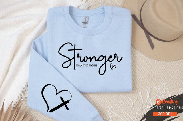 Stronger than the storm Sleeve SVG Design SVG Designangry 