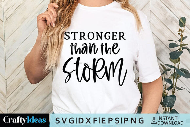 Stronger than the storm SVG Crafty Ideas 