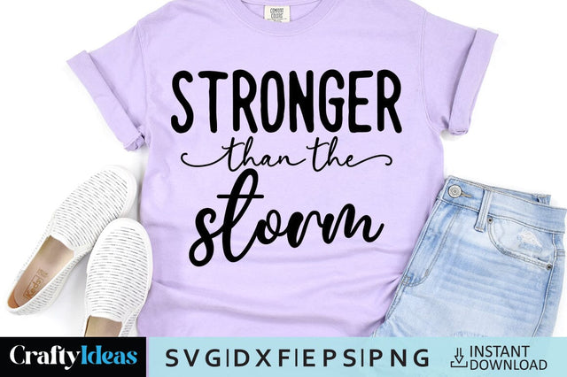 Stronger than the storm SVG Crafty Ideas 