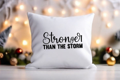 stronger than the storm svg Design SVG Designangry 