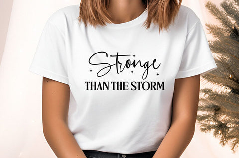 Stronger Than The Storm svg Design SVG Designangry 