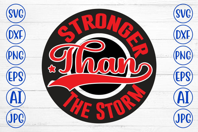 Stronger Than The Storm SVG Syaman 