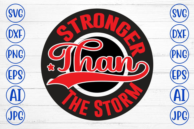 Stronger Than The Storm SVG Syaman 