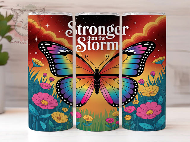 Stronger Than The Storm Tumbler, Butterfly Motivational Quote, Inspirational Butterfly Art, 20Oz Wrap Design, Motivational Sublimation, Uplifting Quote Tumbler, Strength & Resilience Theme Sublimation Lara' s Designs 