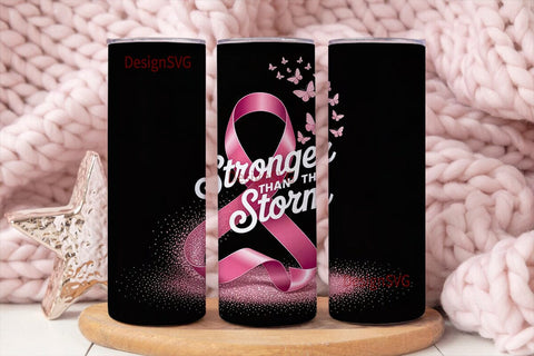 Stronger Than The Storm Tumbler Wrap Sublimation DesignSVG 
