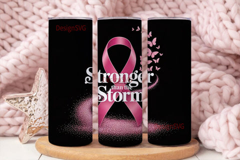 Stronger Than The Storm Tumbler Wrap Sublimation DesignSVG 