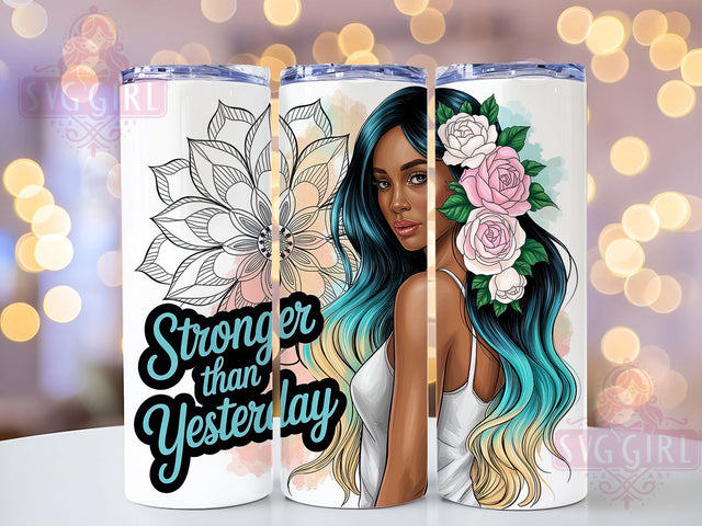 Stronger Than Yesterday Empowerment Tumbler Wrap, Positive Vibes Drinkware, Vibrant Bandana Design, Stronger Than Yesterday Quote, 20Oz Sublimation Wrap, Inspirational Gift Idea, Empowerment Coffee Cup Sublimation SvggirlplusArt 