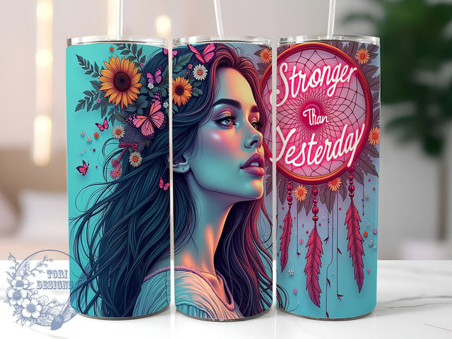 Stronger Than Yesterday, Inspirational Quote, Tumbler Wrap, 20oz Tumbler, Resilience, Digital Download, Floral Design Sublimation ToriDesigns 