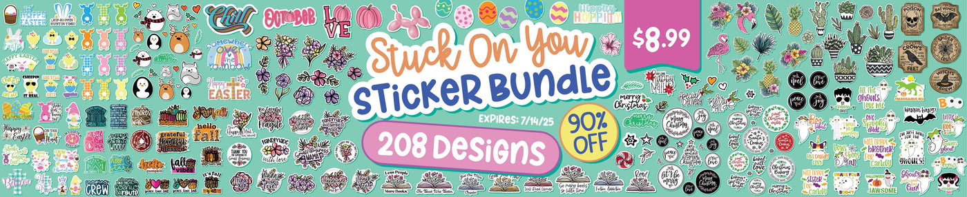 Stuck On You Sticker Bundle - 90% Off Limited Time